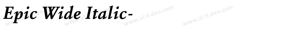 Epic Wide Italic字体转换